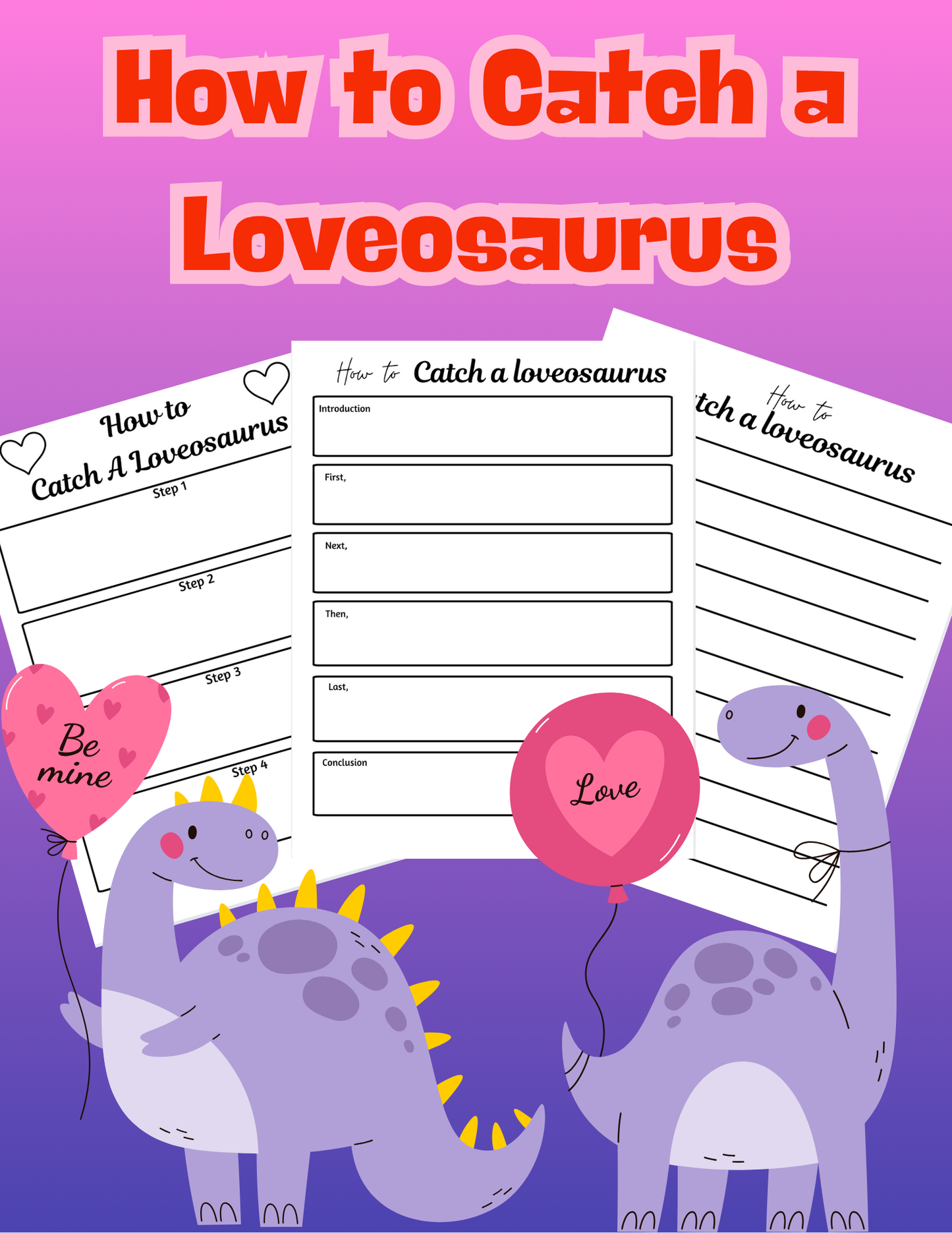 How to Catch a Loveosaurus Creative Writing