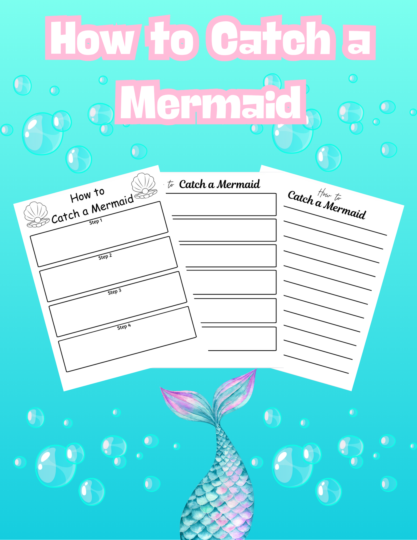 How to Catch a Mermaid- Fun Writing & Sequencing Activity for Kids